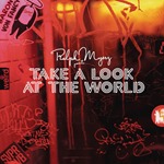 Ralph Myerz featuring Annie - Take A Look At The World